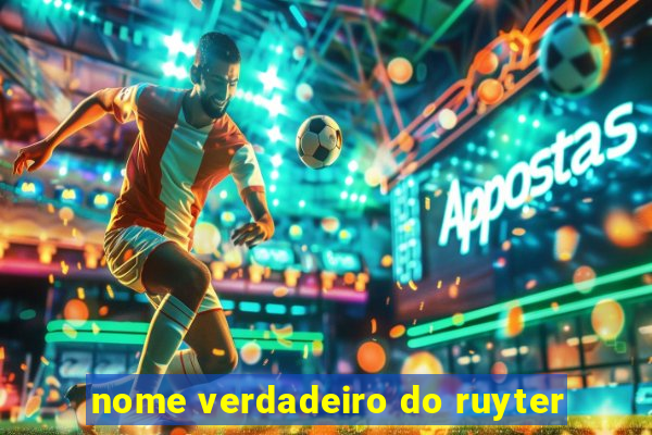 nome verdadeiro do ruyter